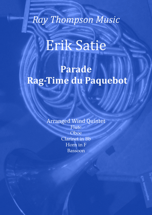 Satie: Parade - Rag-Time du Paquebot (Ragtime of the Packet Steamer) - wind quintet