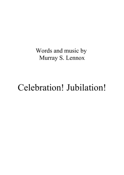 Celebration! Jubilation!