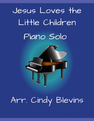 Book cover for Jesus Loves the Little Children, for Piano Solo