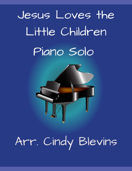 Jesus Loves the Little Children, for Piano Solo image number null