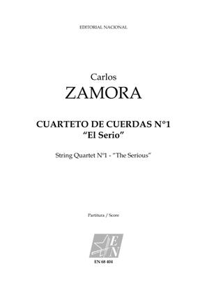 Cuarteto de Cuerdas Nº1 - "El Serio" (String Quartet Nº1 - "The Serious")
