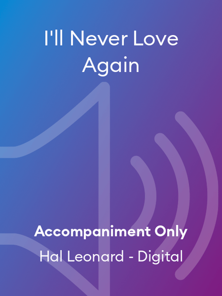 I'll Never Love Again