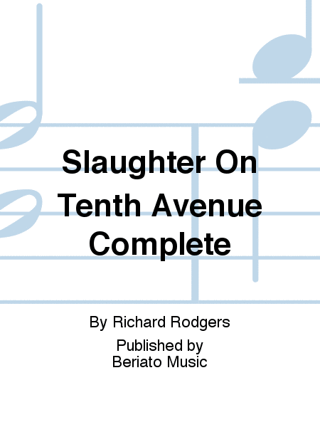 Slaughter On Tenth Avenue Complete