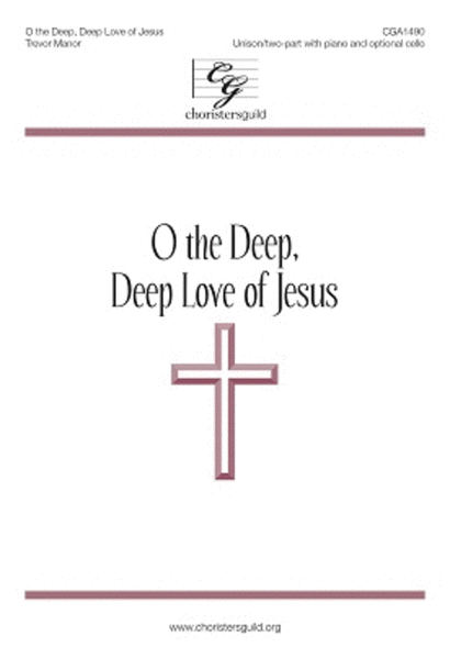 O the Deep, Deep Love of Jesus (Unison/two-part) image number null
