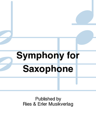 Symphony for Saxophone