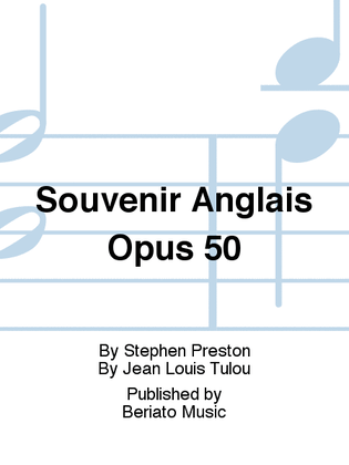 Souvenir Anglais Opus 50
