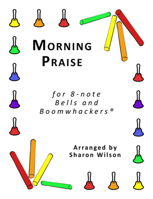 Morning Praise (for 8-note Bells and Boomwhackers® with Black and White Notes)