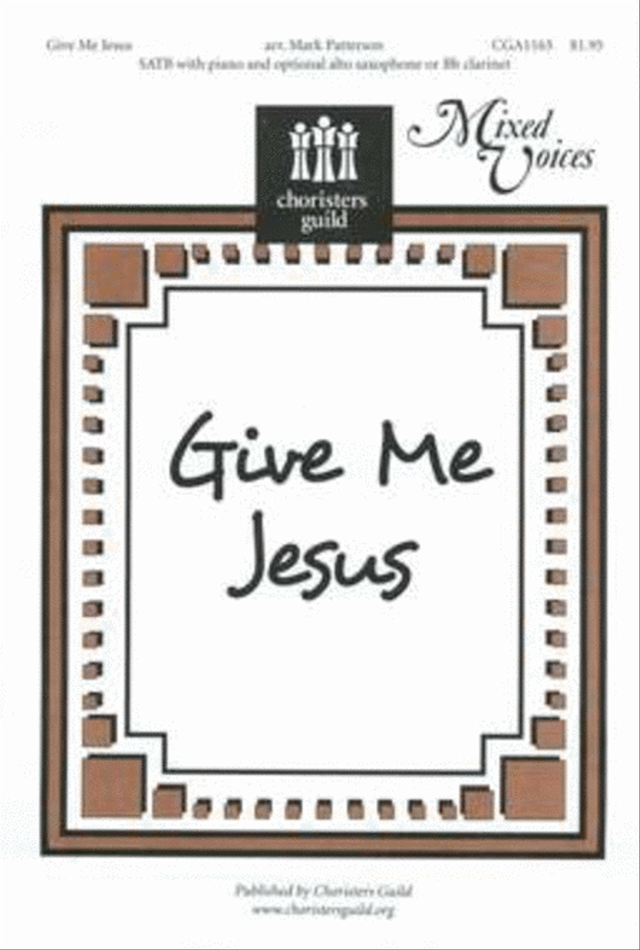 Give Me Jesus 4-Part scores gallery preview page 1