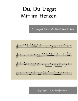 Du, Du Liegst Mir im Herzen - Flute Duet and Piano