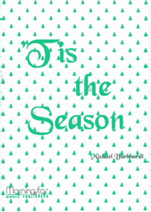 Book cover for Tis the Season: Creative Accompaniments and Descants for Christmas Carols Sung in Harmony.