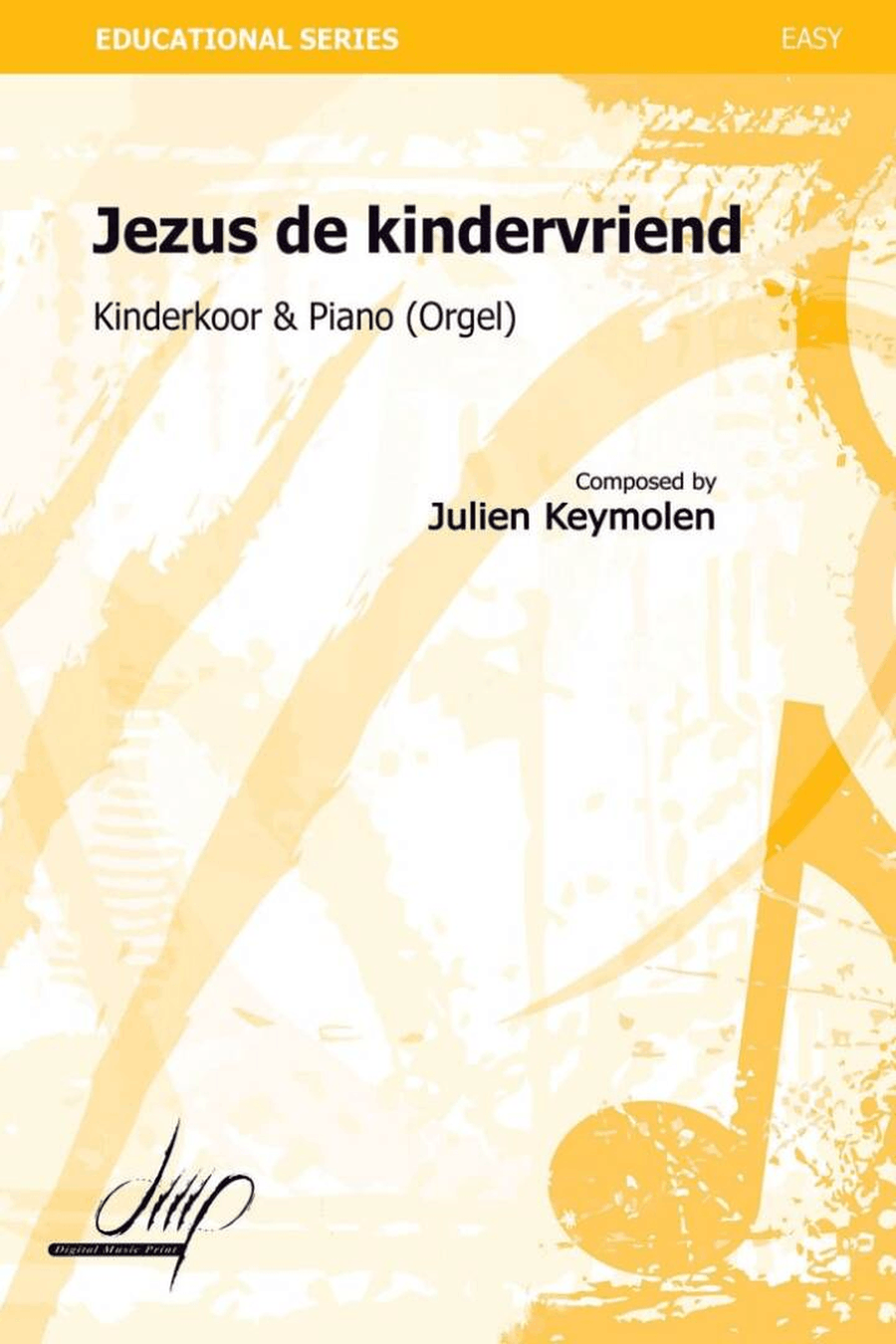 Jezus De Kindervriend Jezus De Kindervriend Unison Choir scores gallery preview page 1