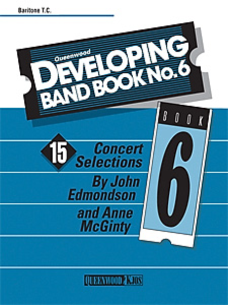 Developing Band Book #6 Baritone T.C.
