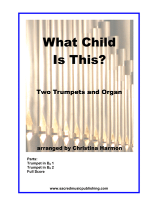 Book cover for What Child Is This - Two Trumpets and Organ