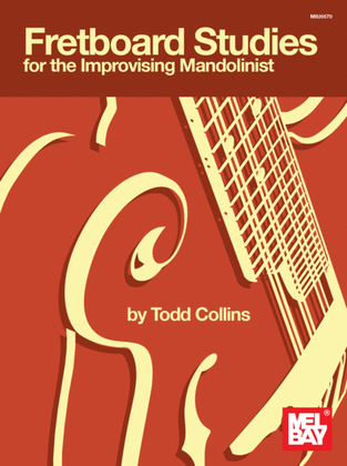 Fretboard Studies for the Improvising Mandolinist