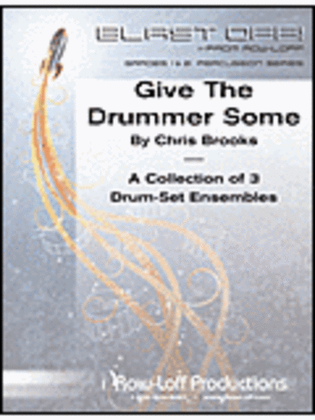 Book cover for Give The Drummer Some (Blast Off Series)