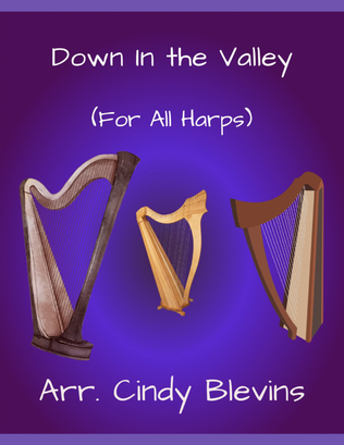 Down In The Valley, for Lap Harp Solo