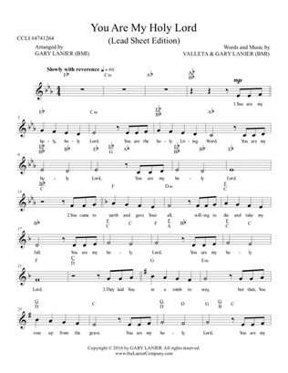 Gary Lanier: YOU ARE MY HOLY LORD (Worship - Lead Sheet with Melody, Lyrics and Chords )