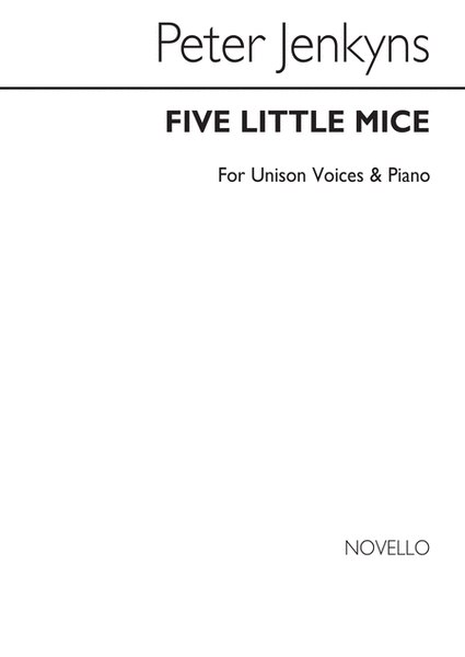 Five Little Mice for Unison Voices and Piano