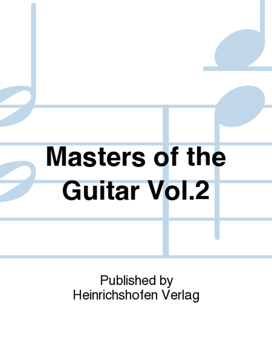 Masters of the Guitar Vol. 2