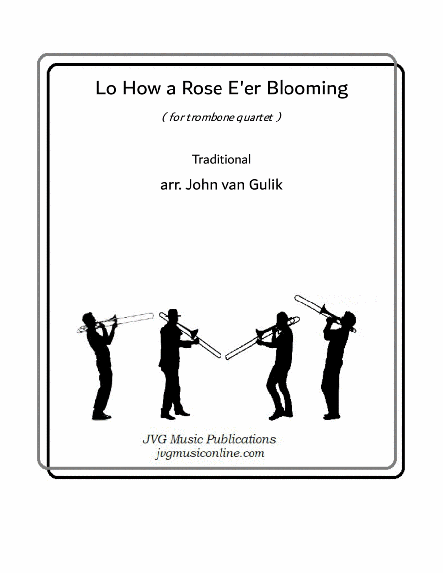 Lo How a Rose E'er Blooming - Trombone Quartet Trombone Quartet scores gallery preview page 1