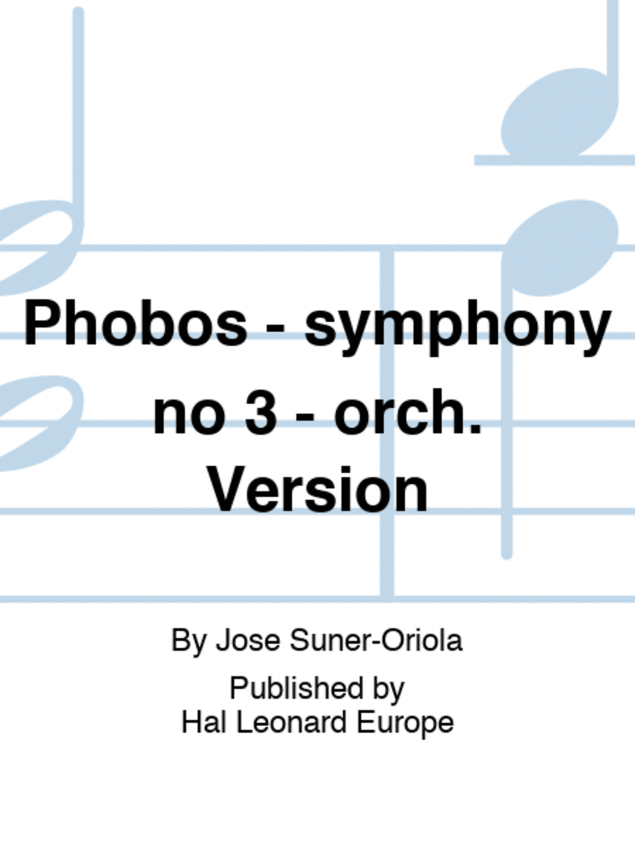 Phobos - symphony no 3 - orch. Version