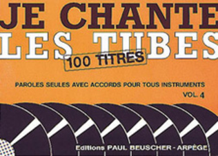 Book cover for Je Chante Les Tubes 4