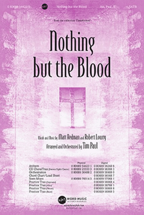 Nothing but the Blood - Anthem