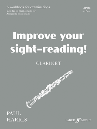Book cover for Improve Your Sight-reading! Clarinet, Grade 6
