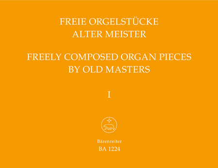 Freie Orgelstuecke alter Meister, Band 1