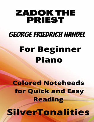 Book cover for Zadok the Priest Beginner Piano Sheet Music with Colored Notation