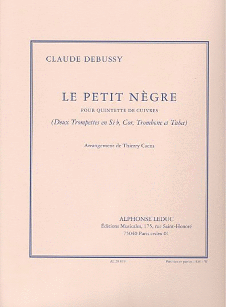 Debussy Claude Le Petit Negre (caens) Brass Quintet Score/parts