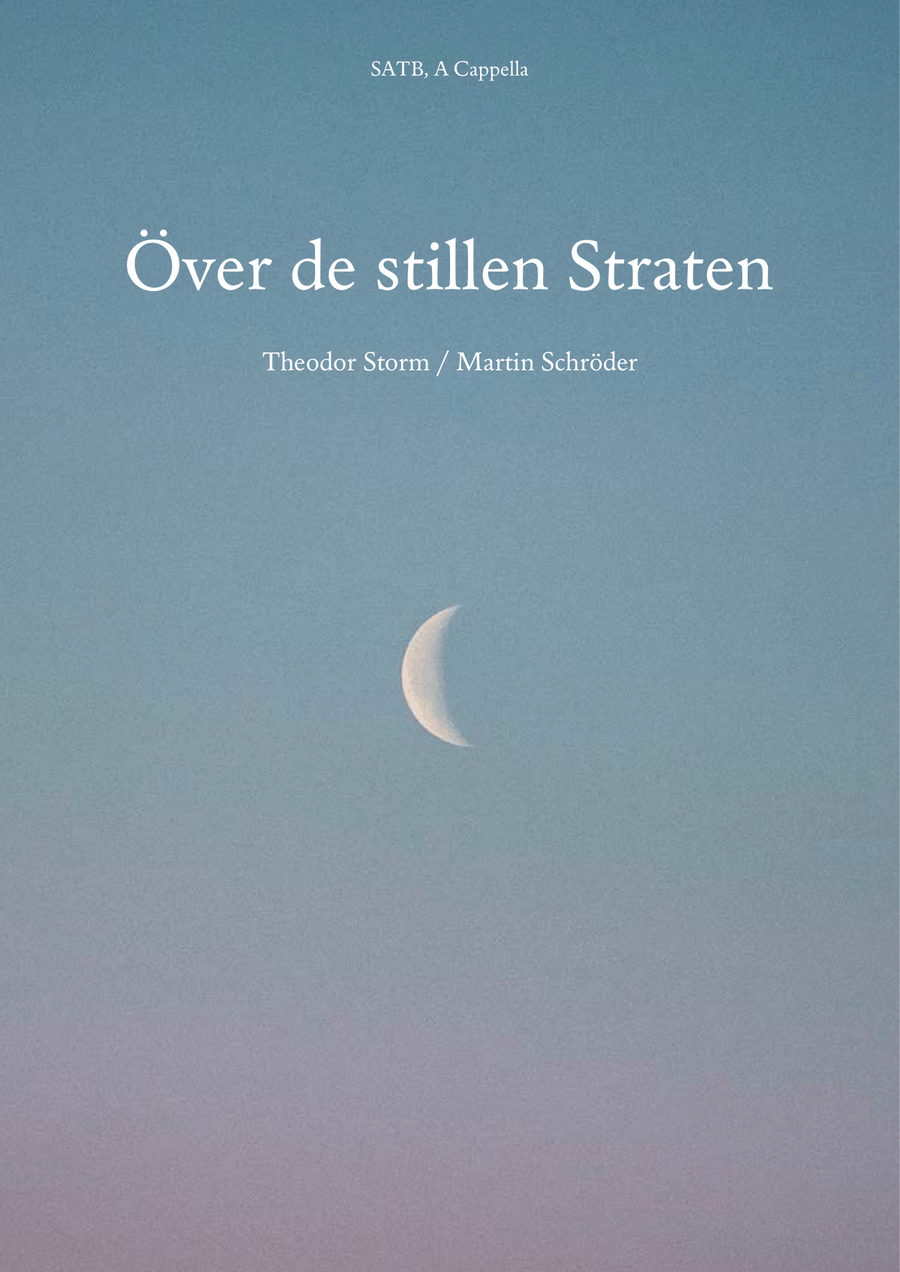 Över de stillen Straten (SATB) - German bed-time song (as performed by Die Blowboys) 4-Part scores gallery preview page 1
