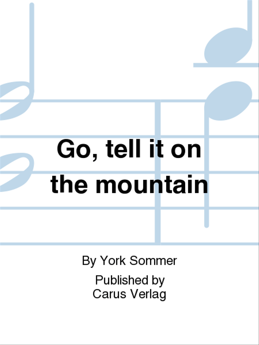 Go, tell it on the mountain SSA scores gallery preview page 1