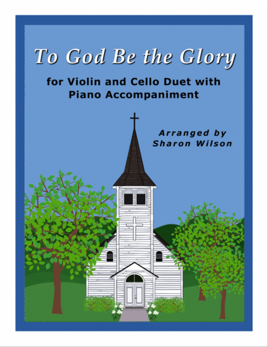 To God Be the Glory (Easy Violin and Cello Duet with Piano Accompaniment) Piano Trio scores gallery preview page 1