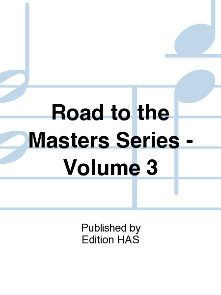 Road to the Masters Series - Volume 3