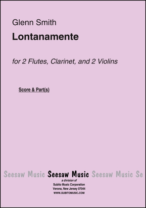 Lontanamente2 Flutes, Clarinet, and 2 Violins