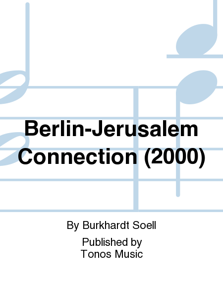 Berlin-Jerusalem Connection (2000)