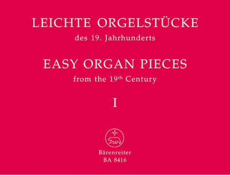 Easy Organ Pieces From The 19th Century, Volume 1