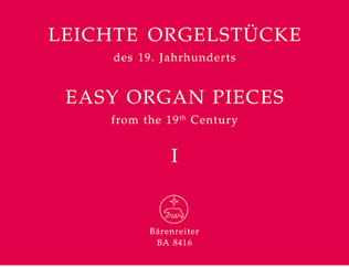 Book cover for Easy Organ Pieces From The 19th Century, Volume 1
