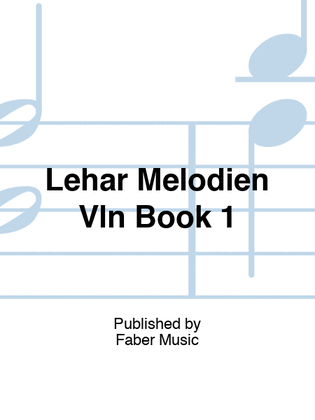 Book cover for Lehar Melodien Book 1 For Violin/Piano