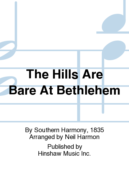 The Hills Are Bare At Bethlehem-harp Pt Used With Reg.accomp
