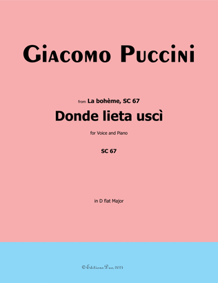 Donde lieta uscì, by Puccini, in D flat Major