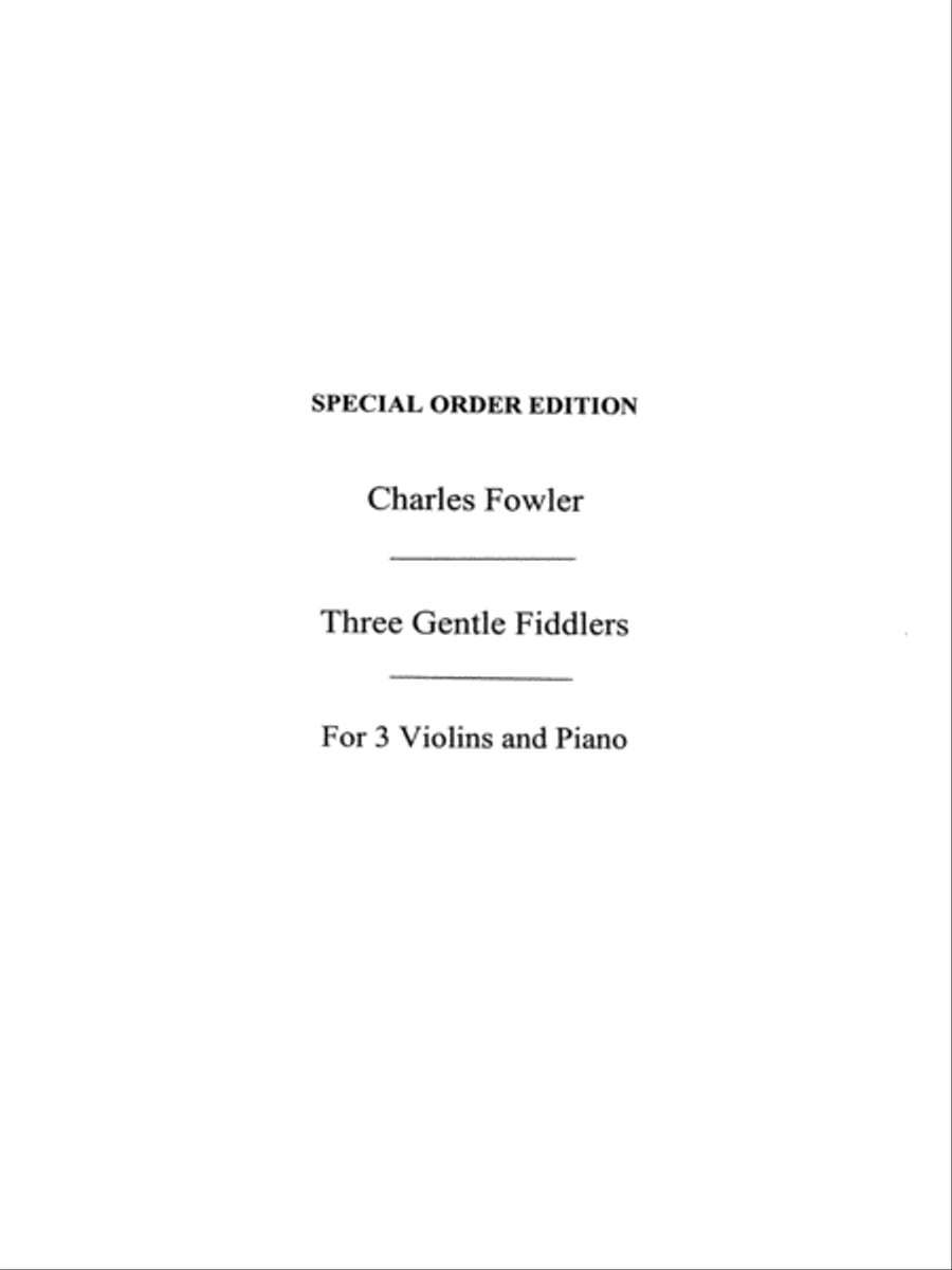 Fowler, C Three Gentle Fiddlers Violin Solo scores gallery preview page 1