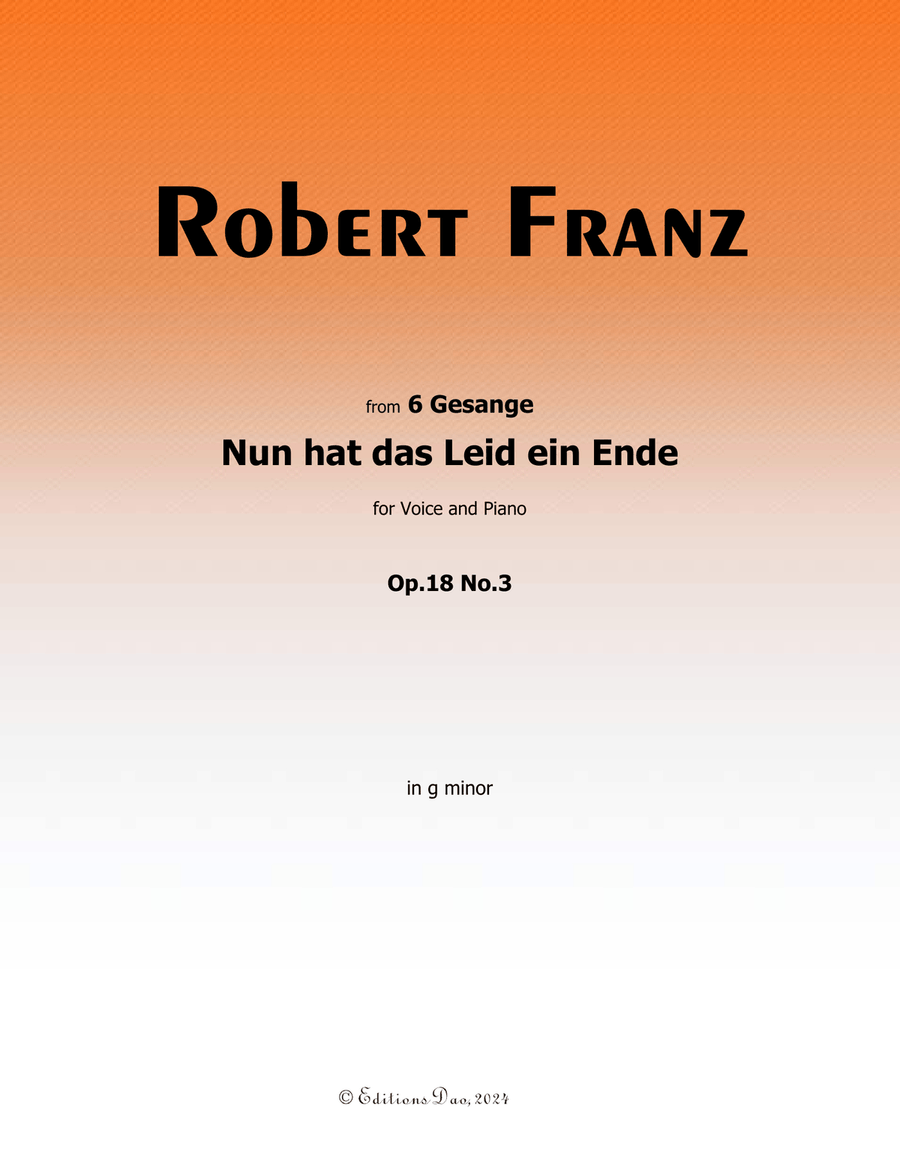 Nun hat das Leid ein Ende, by Robert Franz, in g minor Voice scores gallery preview page 1