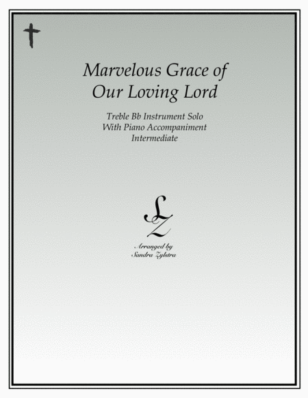 Marvelous Grace of Our Loving Lord (treble Bb instrument solo) image number null