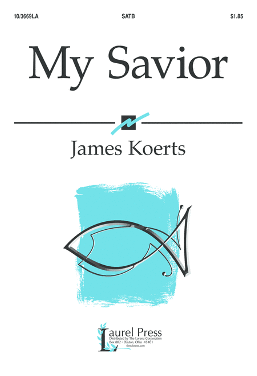 My Savior My Savior 4-Part scores gallery preview page 2