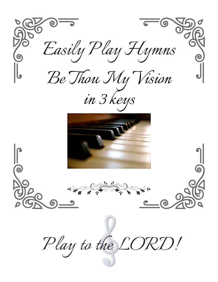 Be Thou My Vision (Slane) Arranged in 3 keys Easy to Play Hymn Irish Song Voice scores gallery preview page 1