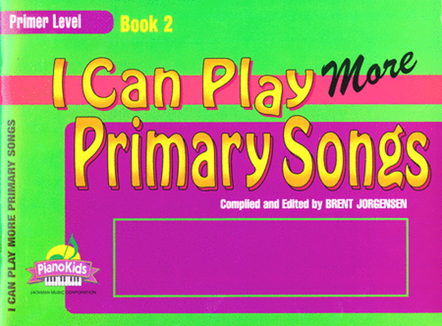 I Can Play More Primary Songs - Book 2 - Primer Level image number null