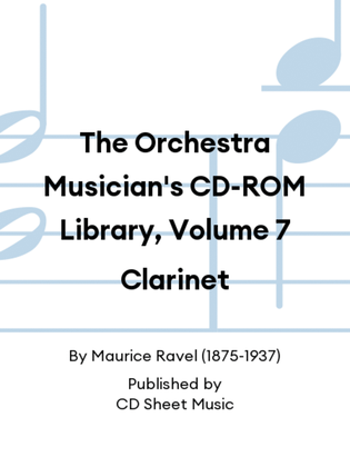 The Orchestra Musician's CD-ROM Library, Volume 7 Clarinet
