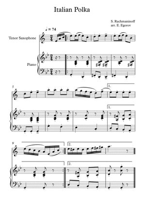 Italian Polka, Sergei Rachmaninoff, For Tenor Saxophone & Piano